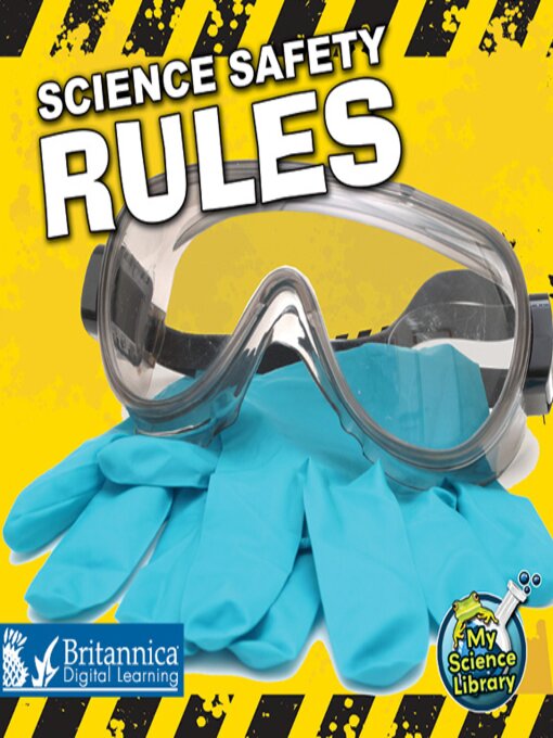 Title details for Science Safety Rules by Britannica Digital Learning - Available